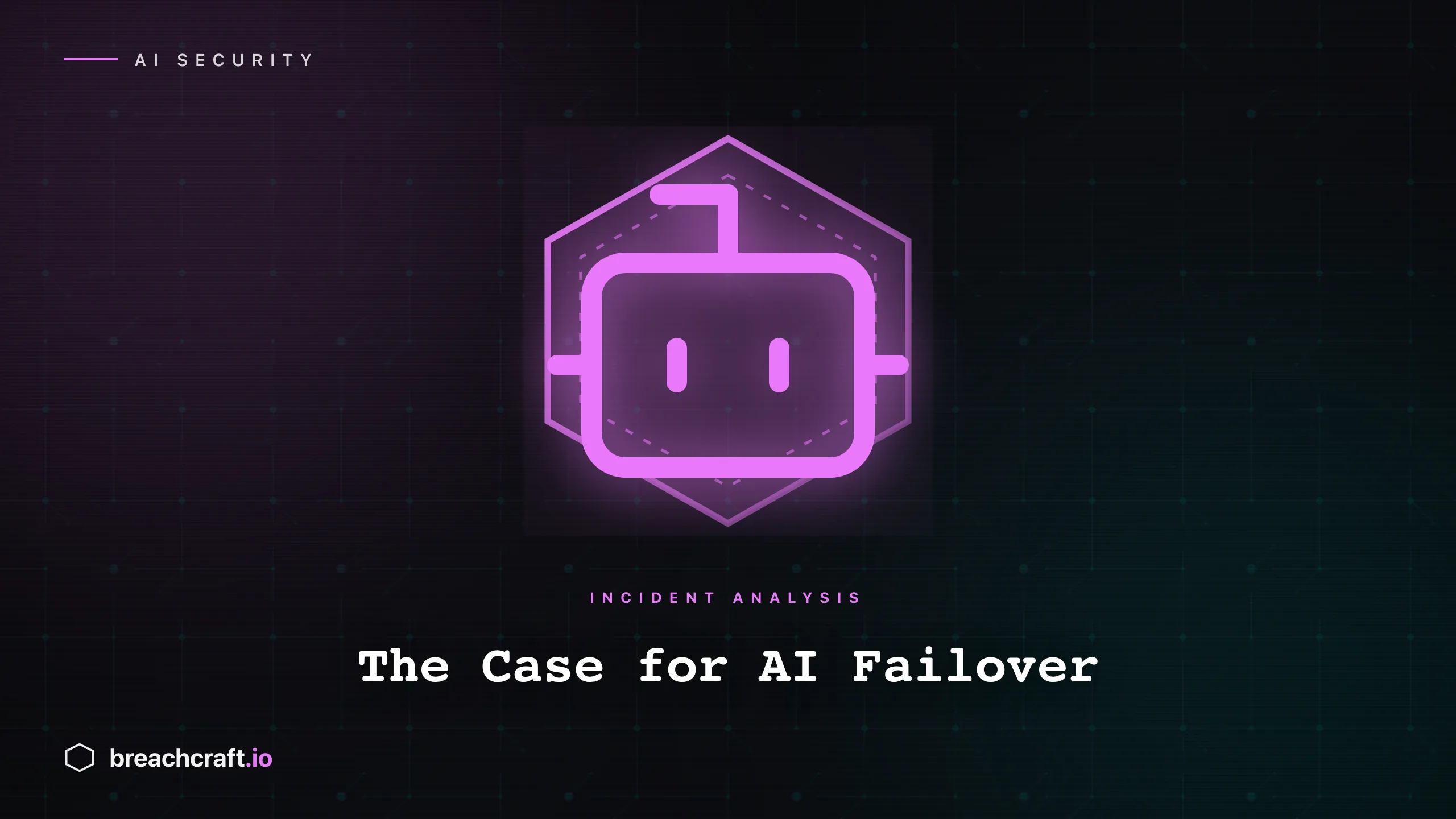 The Hugging Face Breach and the Case for AI Failover